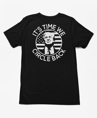 Trump Circle Back T-Shirt